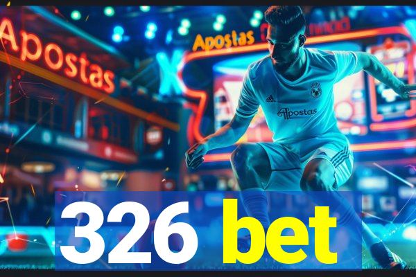 326 bet