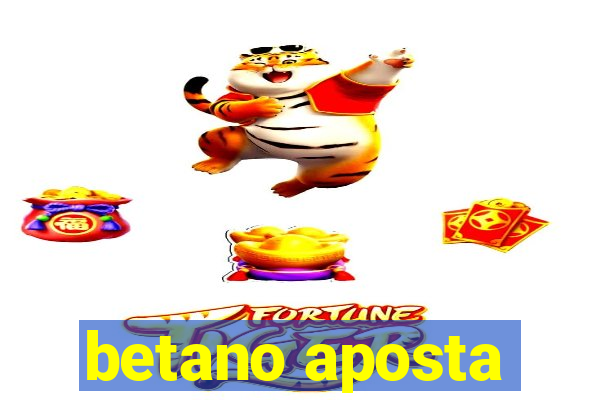 betano aposta