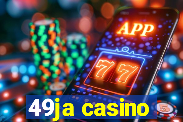 49ja casino