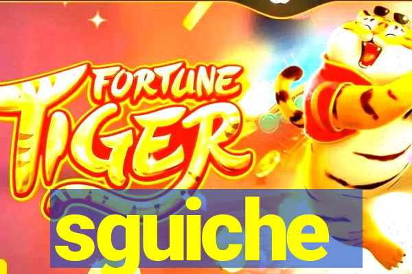 sguiche