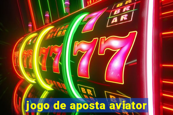 jogo de aposta aviator