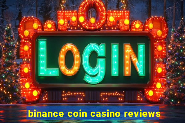 binance coin casino reviews