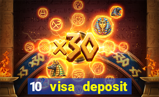 10 visa deposit casinos australia