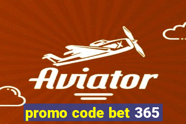 promo code bet 365