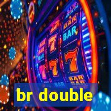 br double