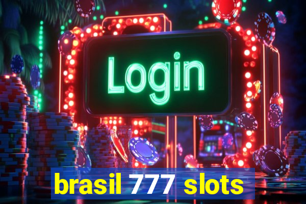 brasil 777 slots