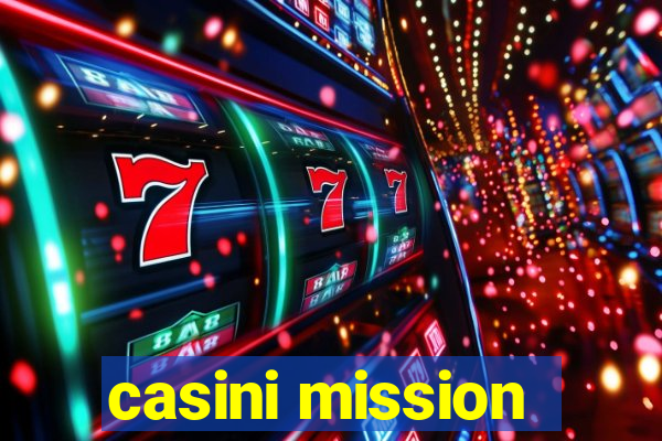 casini mission