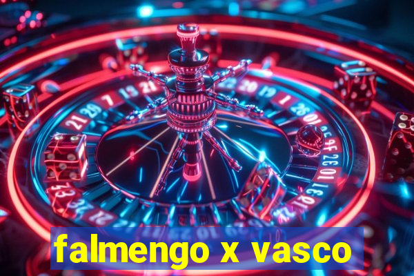 falmengo x vasco