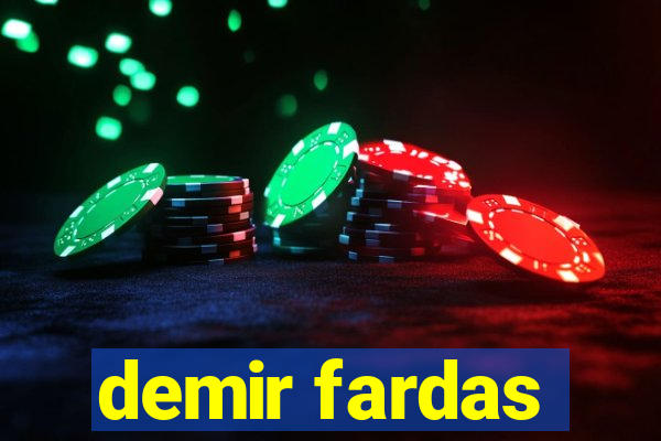 demir fardas