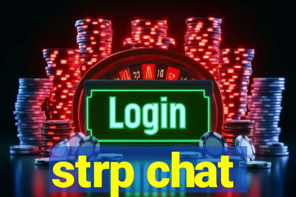 strp chat