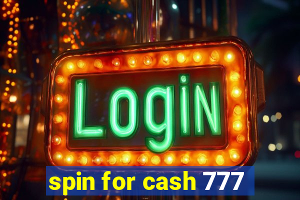 spin for cash 777