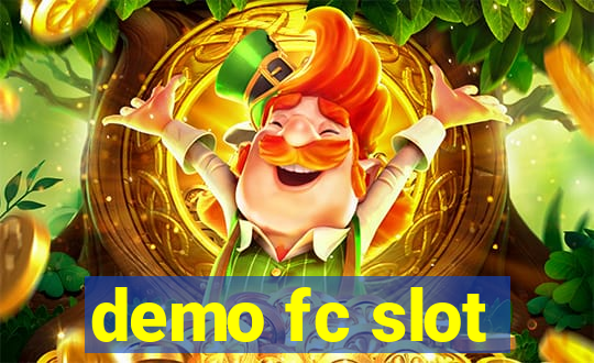 demo fc slot