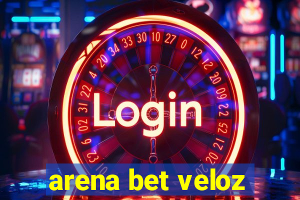 arena bet veloz