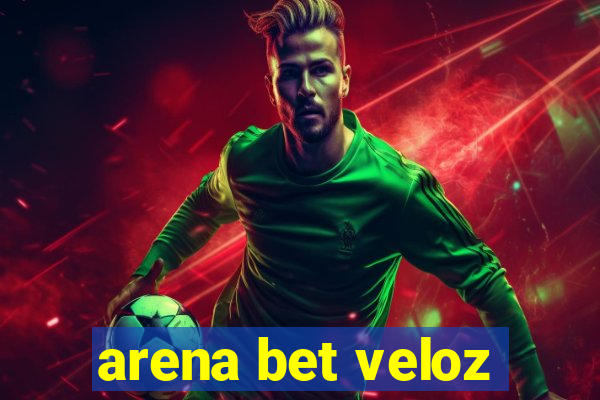 arena bet veloz