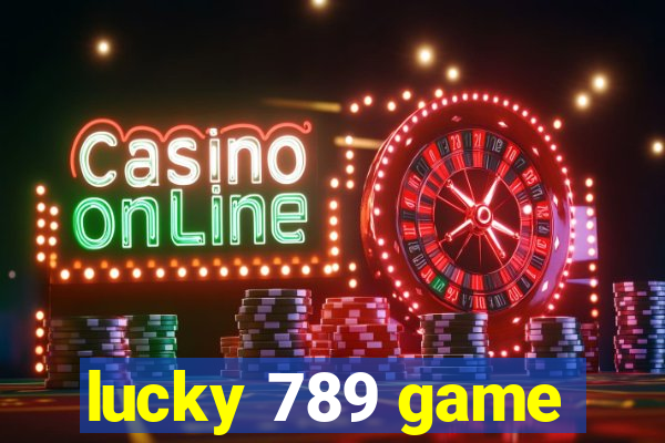 lucky 789 game