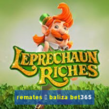 remates 脿 baliza bet365