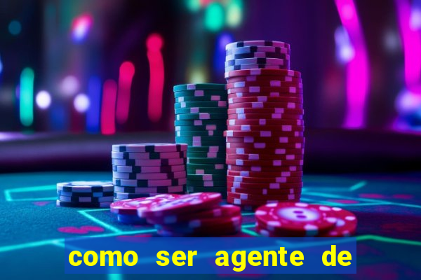 como ser agente de casino online