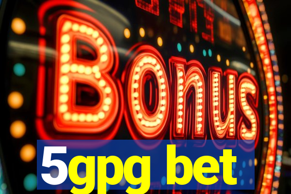 5gpg bet