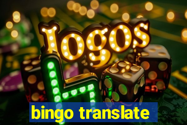 bingo translate