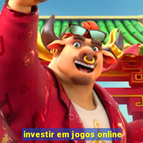 investir em jogos online