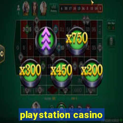 playstation casino