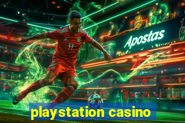 playstation casino