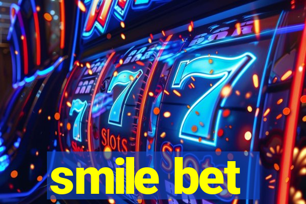 smile bet