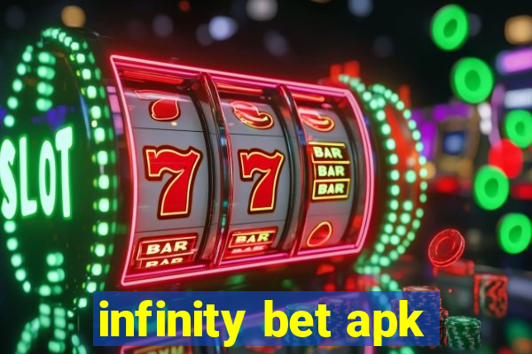 infinity bet apk