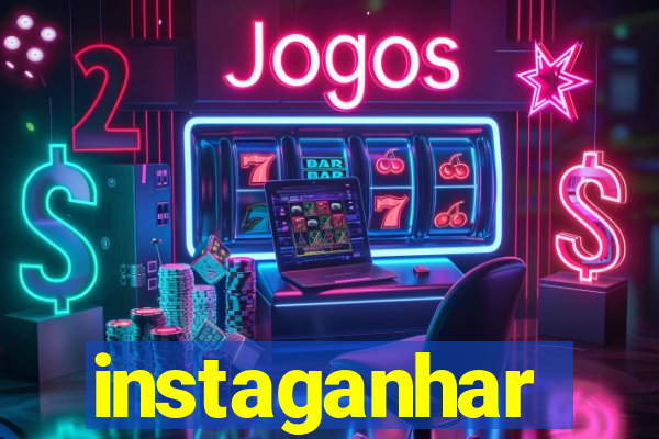 instaganhar