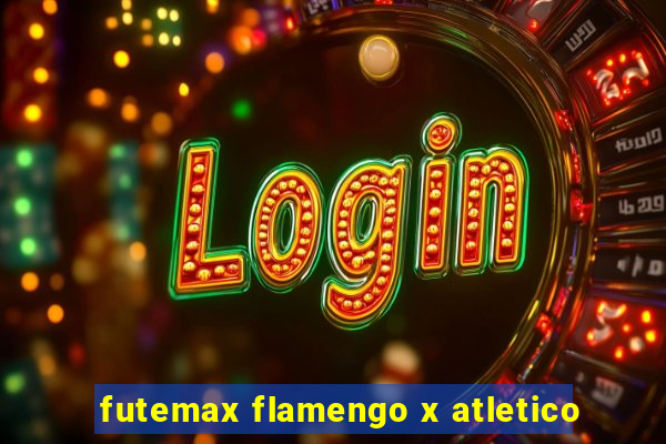 futemax flamengo x atletico