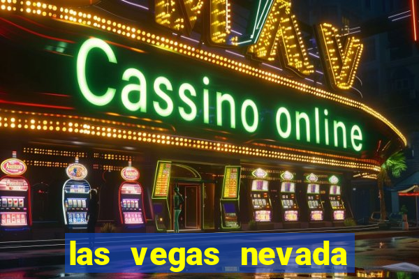 las vegas nevada casino hotels