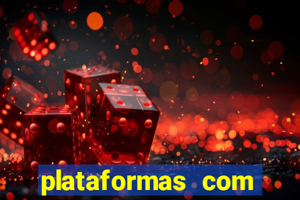 plataformas com rodadas gr谩tis