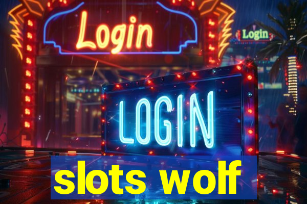 slots wolf