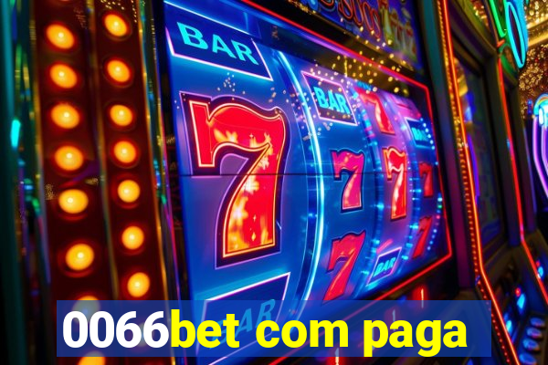 0066bet com paga