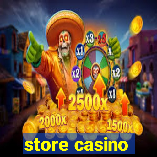 store casino