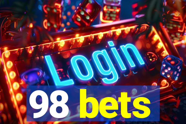 98 bets