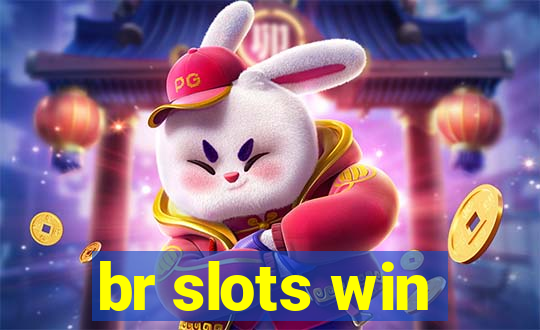 br slots win