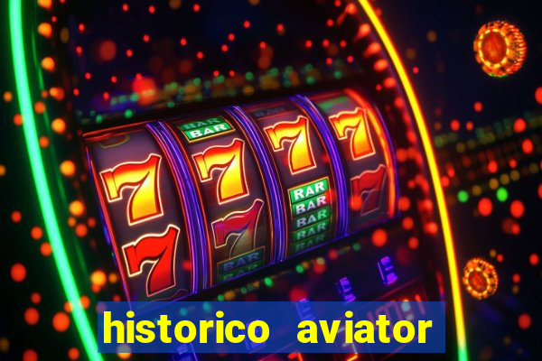 historico aviator estrela bet