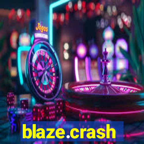 blaze.crash