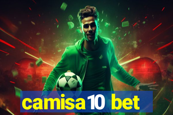 camisa10 bet