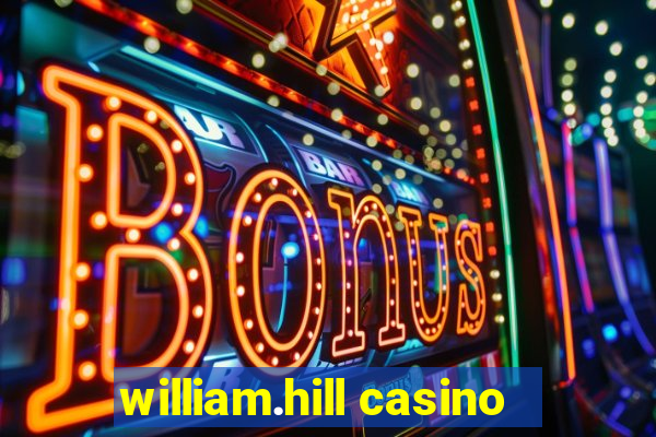 william.hill casino