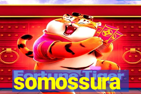 somossura