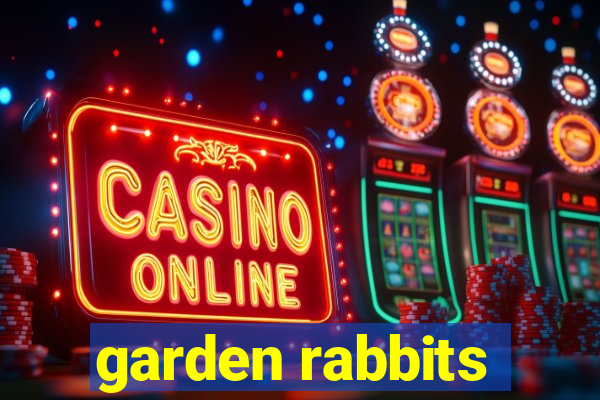 garden rabbits