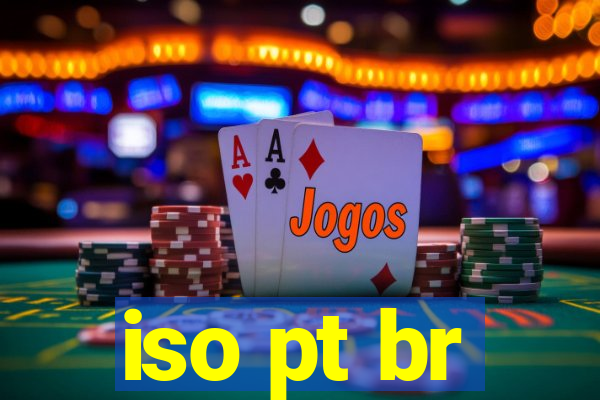 iso pt br