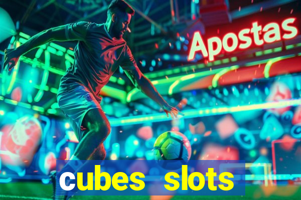 сubes slots gambling ltd