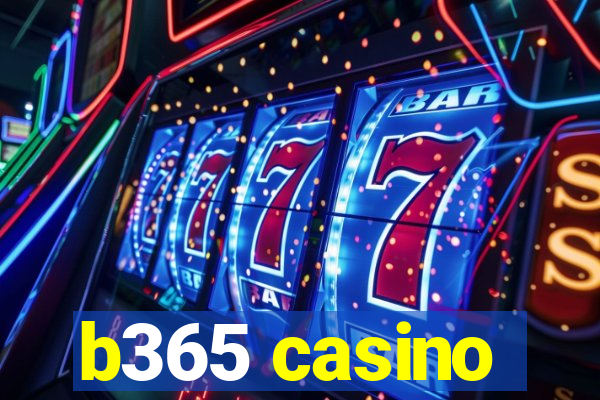 b365 casino