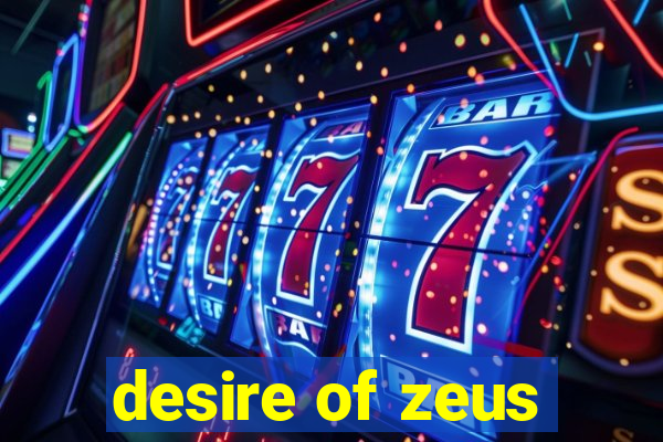 desire of zeus