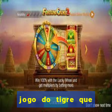 jogo do tigre que da dinheiro ao se cadastrar