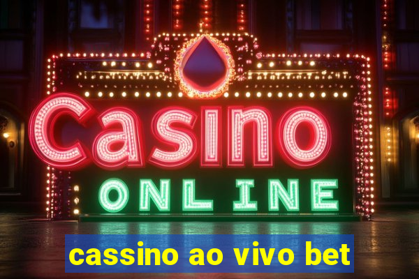 cassino ao vivo bet