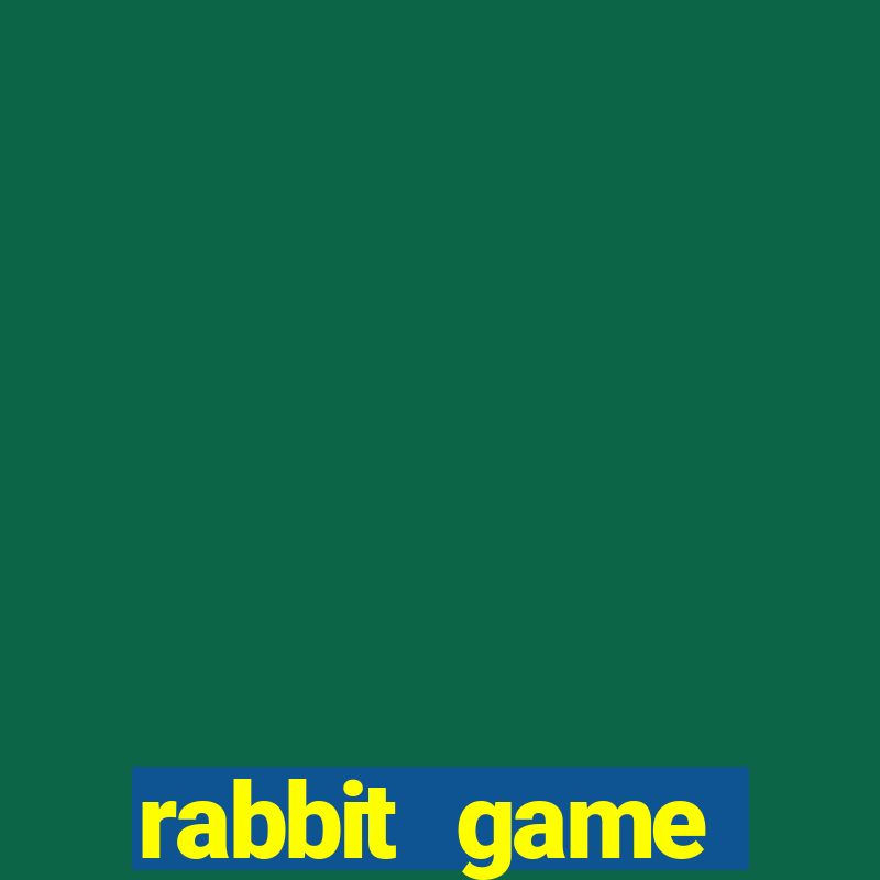 rabbit game 